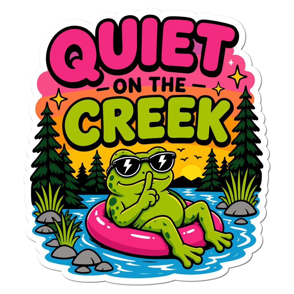 Quiet on the Creek 4" Vinyl Sticker